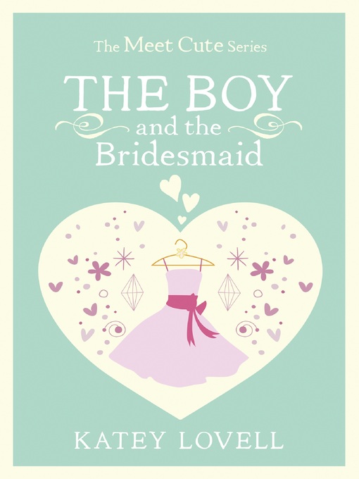 Title details for The Boy and the Bridesmaid by Katey Lovell - Available